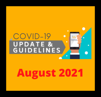 Covid-19 Updates and Guidelines- August 2021