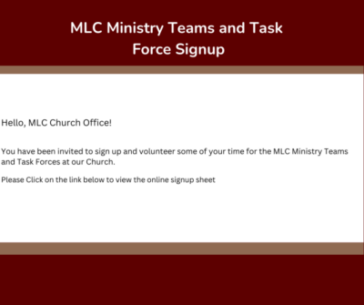 MLC MINISTRY TEAMS AND TASK FORCE SIGN UPS